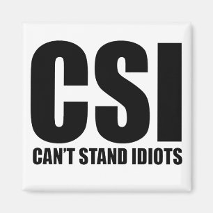 Íman Não pode estar idiota. Engraçado e suavemente