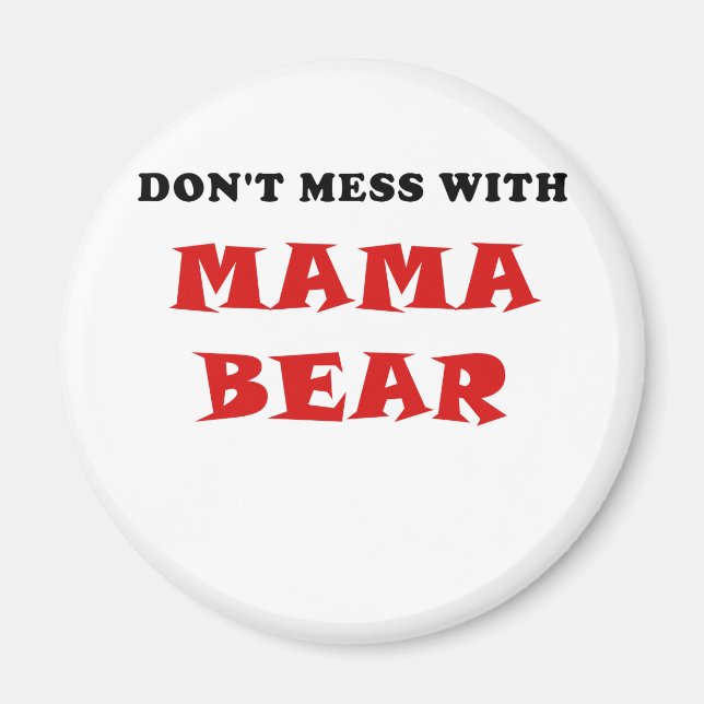 Íman Não Se Mestione Com Urso Da Mamãe (Frente)