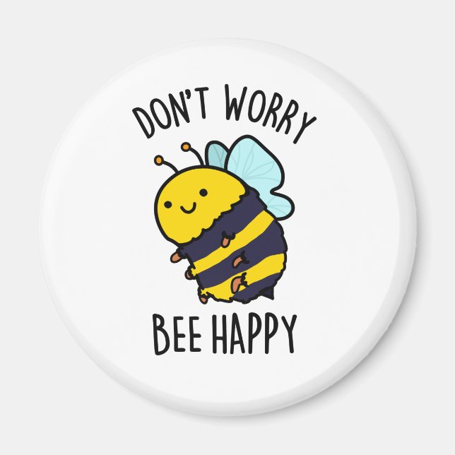 Íman Não se preocupe Bee Bee Feliz Inseto Positivo (Frente)