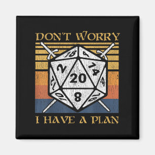 Íman Não se preocupe, tenho uma mesa de Lyhedral Dice E