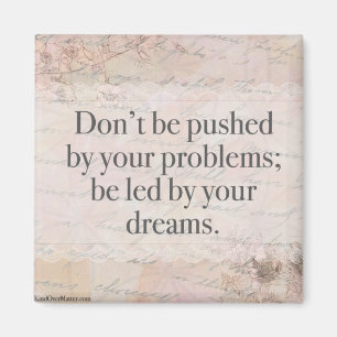 Íman Não seja empurrado por seus problemas; Seja