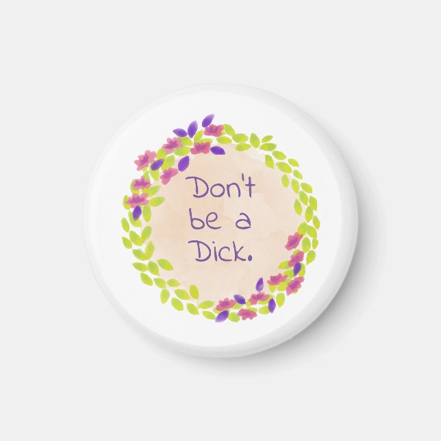 Íman Não seja idiota. (Frente)