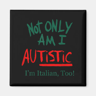 Íman Não só sou autista, sou italiano também engraçado 