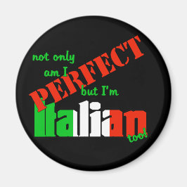 Íman Não só sou perfeito, mas também sou italiano!