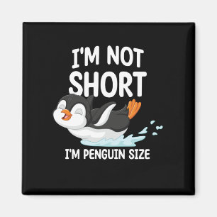 Íman Não sou baixo sou tamanho pinguim
