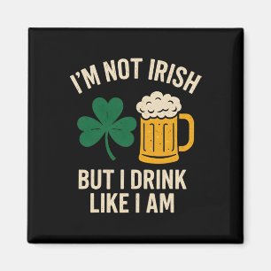 Íman Não sou irlandês, mas bebo como se fosse, Piada do