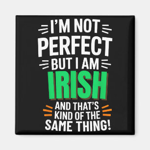 Íman Não Sou Perfeito Mas Sou Irlandês - Citação Divert