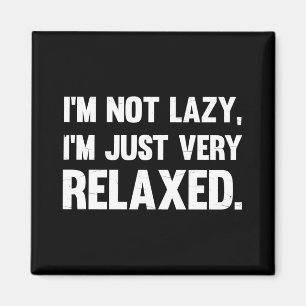 Íman Não sou preguiçoso, estou muito relaxado Cita