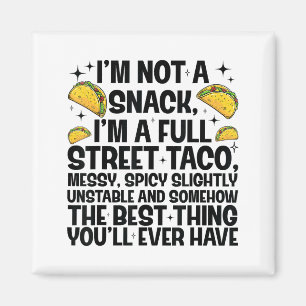Íman Não Sou Um Lanche Sou Um Taco De Rua Completo Cita