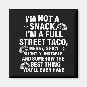 Íman Não Sou Um Lanche Sou Um Taco De Rua Completo Mess