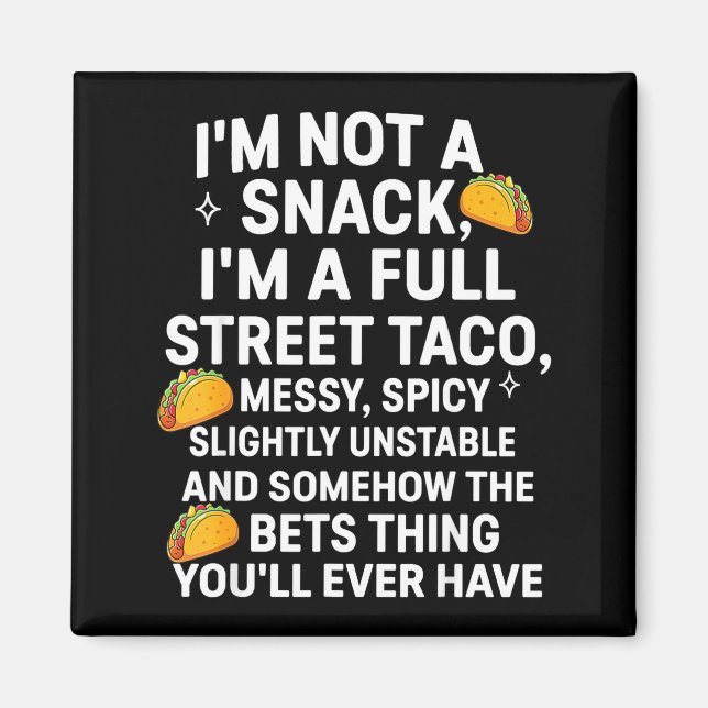 Íman Não Sou Um Lanche Sou Uma Bagunça Completa De Taco (Frente)