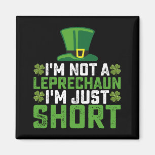 Íman Não sou um Leprechaun, sou apenas baixo no St. Pat
