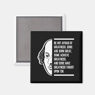 Íman Não Tenha Medo Da Grande Citação De Shakespeare