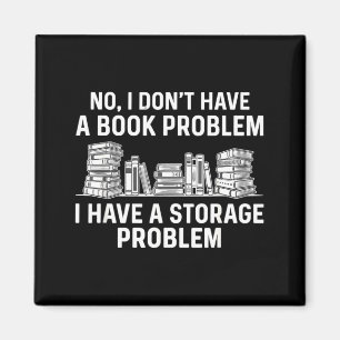Íman Não tenho um problema com livros divertido leitor