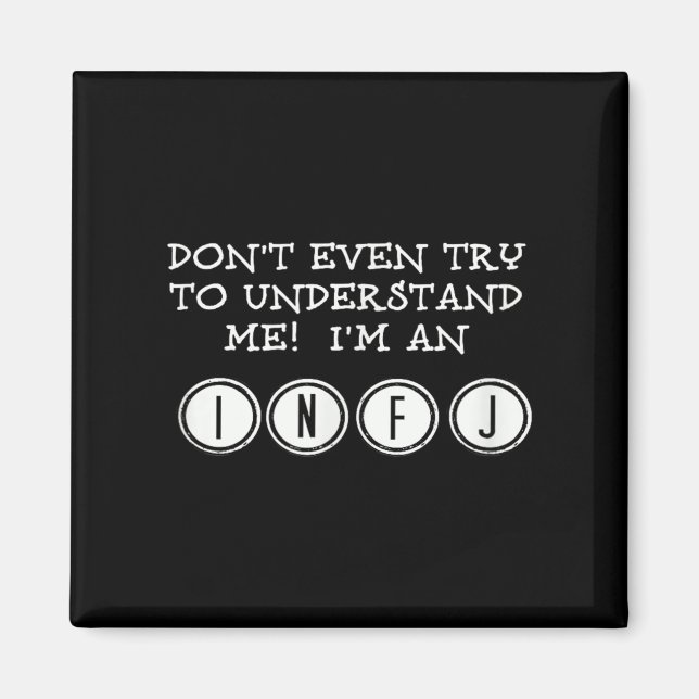 Íman Não tente me entender, eu sou um Infj (Frente)