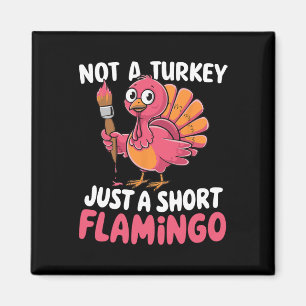 Íman Não Um Peru Só Um Flamingo Baixo Engraçado Fofo Do