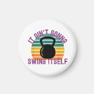 Íman Não vai se balançar, o trabalho do Kettlebell