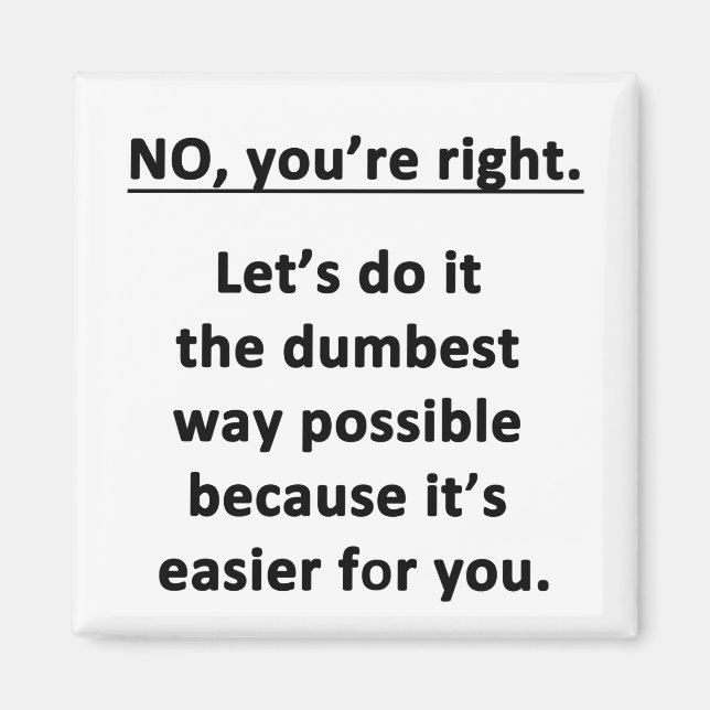 Íman Não, você está certo. (Frente)