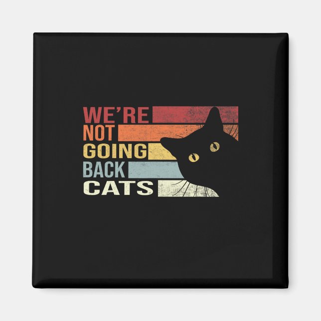 Íman Não Volta Gatos Engraçados Cat 2024 (Frente)