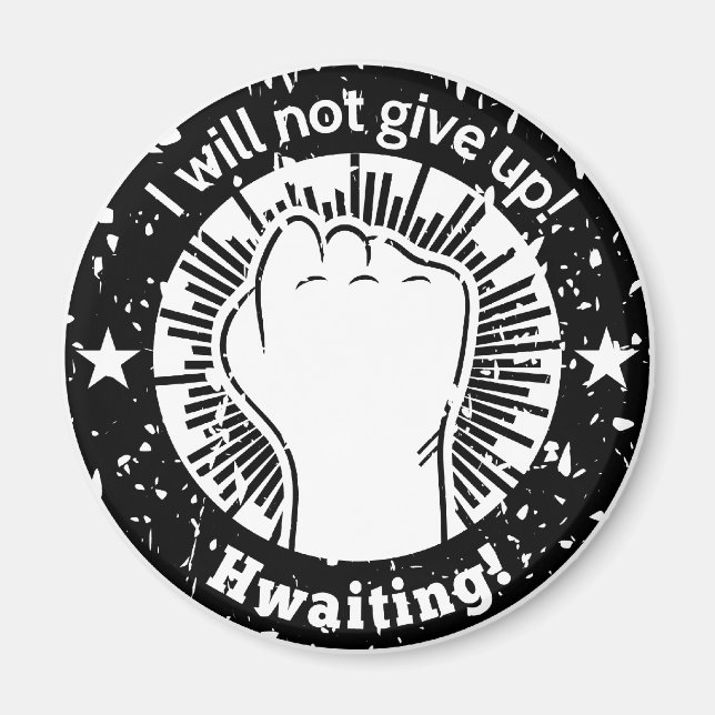 Íman Não vou desistir! Hwaiting! Em Grunge (Frente)