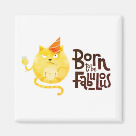 Íman Nascer de ser um ímã fabuloso