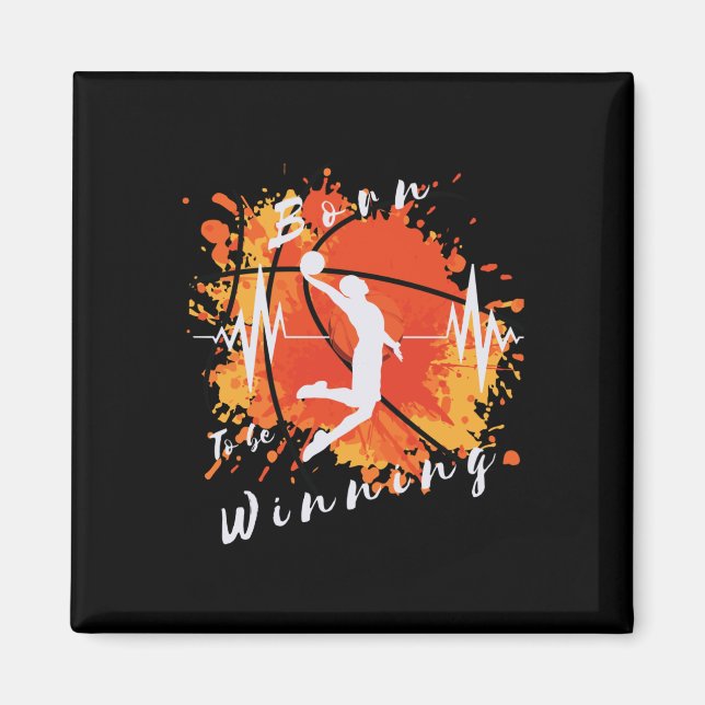 Íman Nascer Engraçado De Basquete Para Ganhar Design Es (Frente)
