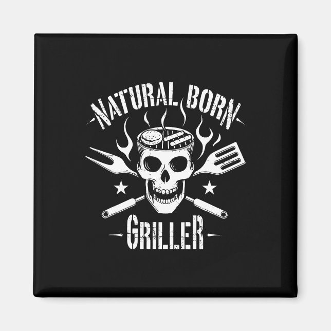 Íman Nascer Natural Griller Churrasco Engraçado Piada P (Frente)