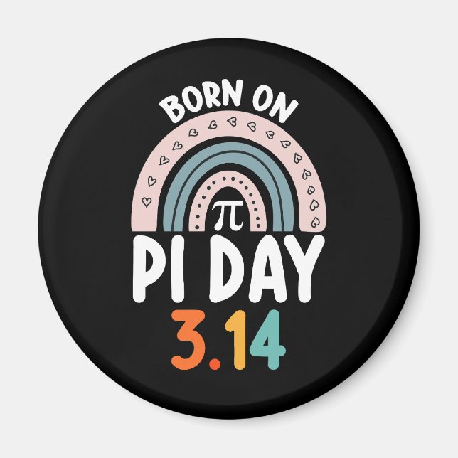 Íman Nascido No Dia Do Pi Aniversário Matemática Divert (Frente)