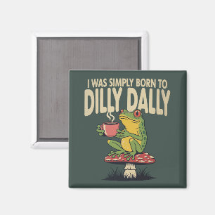 Íman Nascido para Dilly Dally Vintage Frog Engraçado Re