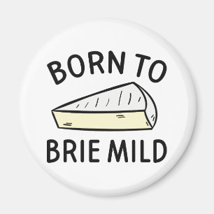 Íman Nascido Para Ser Selvagem Brie