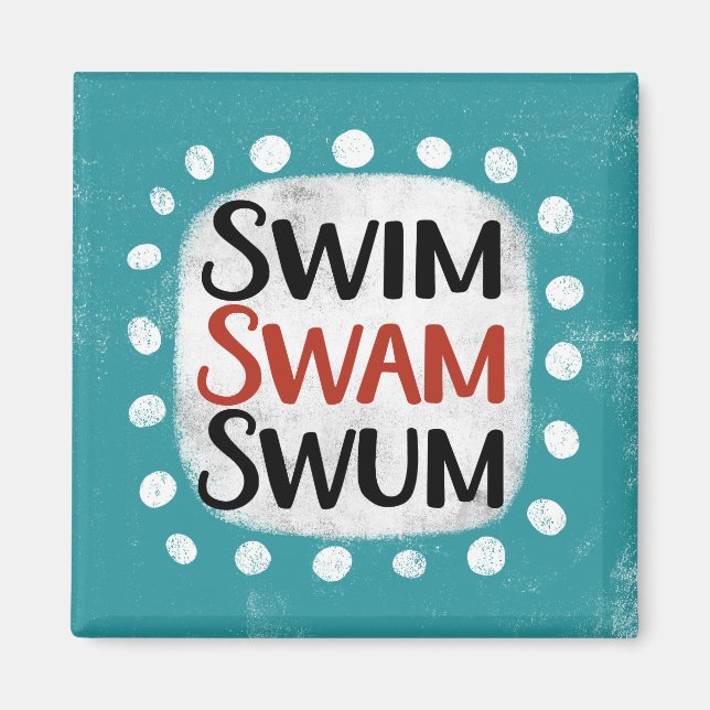 Íman Natação Swam Swum Refrigerator Magnet (Frente)