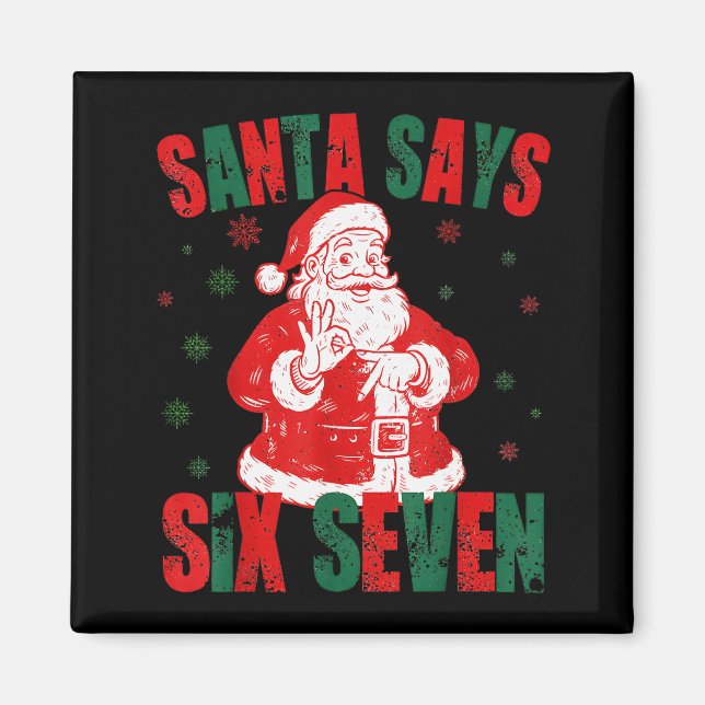 Íman Natal Retro O Papai Noel Diz Seis Sete 67 Meme Nat (Frente)