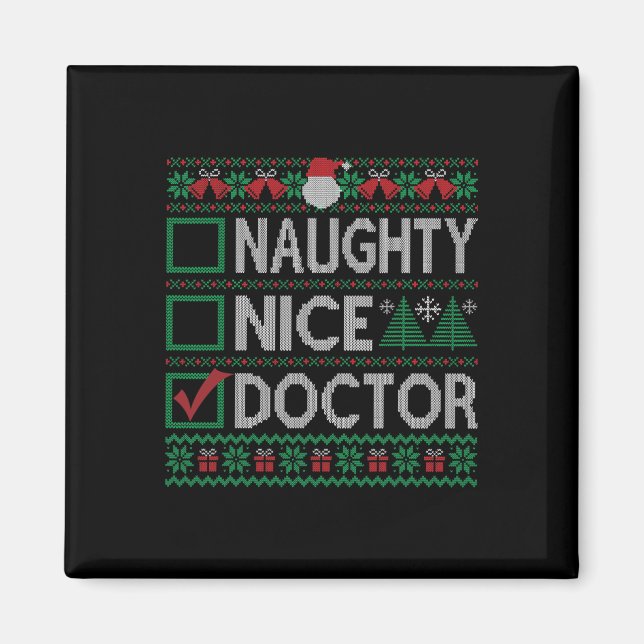 Íman Naughly Nice Doctor Christmas List Ugly Sweater (Frente)