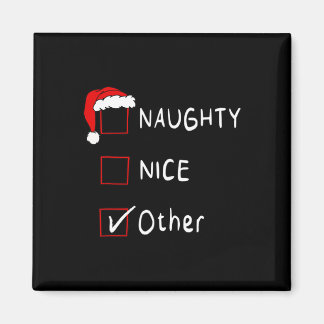 Íman Naught Nice List Outros Homens Engraçados Xmas Mul