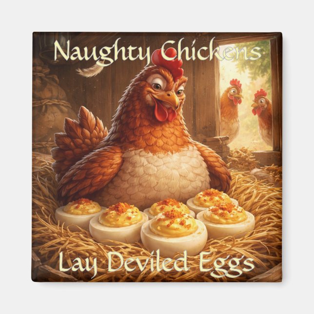 Íman Naughty Chickens Lay Deviled Eggs Fridge Magnet (Frente)