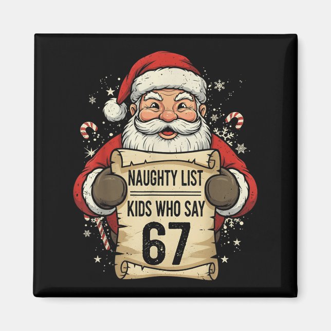Íman Naughty List Kids Who Say 67 Funny Teacher Christm (Frente)