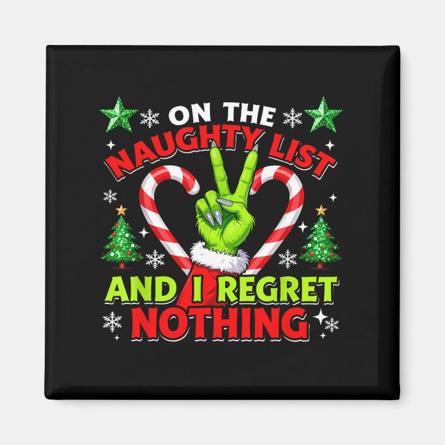 Íman Naughty List Regret Nothing Christmas Funny Xmas  (Frente)
