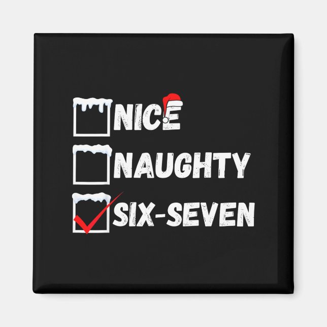 Íman Naughty Nice 67 Christmas Checklist Fun Six Seven  (Frente)