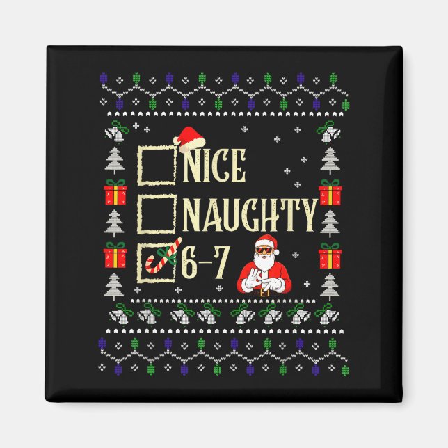 Íman Naughty Nice Six Seven Kids Ugly Christmas Sweater (Frente)