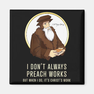 Íman Nem Sempre Prego Obras - Divertido John Calvin Gi