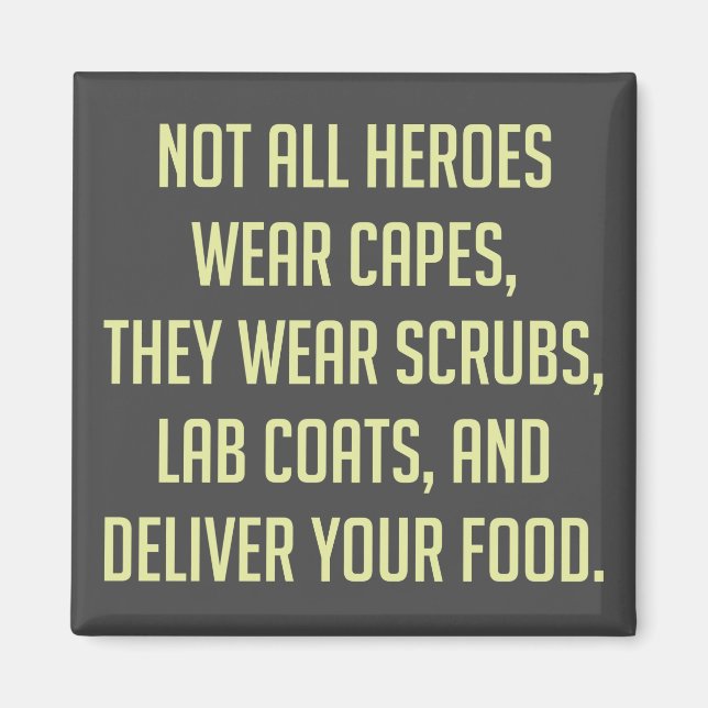 Íman Nem todos os heróis Vestem capas (Frente)