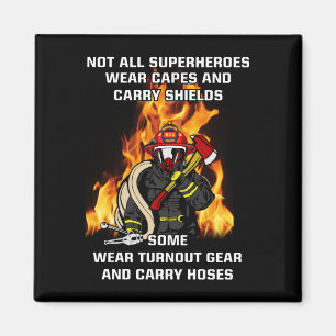 Íman Nem todos os super-heróis...bombeiros