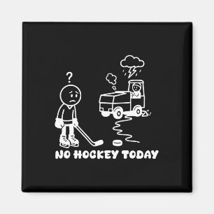 Íman Nenhum Hockey Hoje Engraçado Para Um Jogador De Hó
