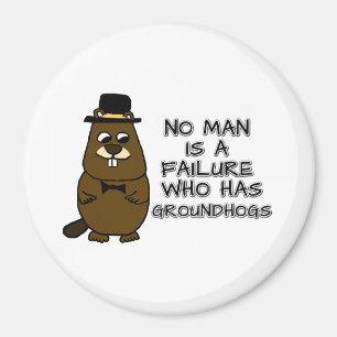 Íman Nenhum homem é um fracasso que tem Groundhogs