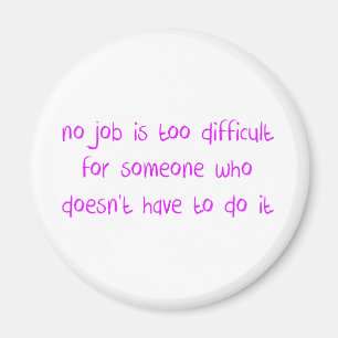 Íman Nenhum trabalho demasiado difícil