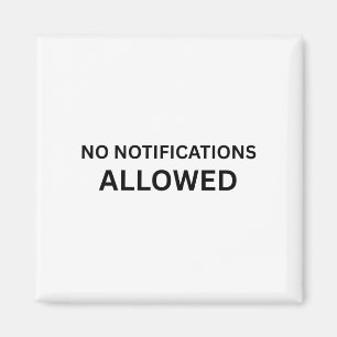 Íman Nenhuma Notificação Permitida Minimalista Técnica 