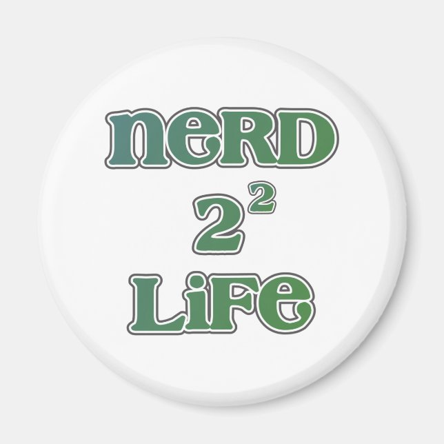 Íman Nerd 4 Vida ao quadrado (Frente)