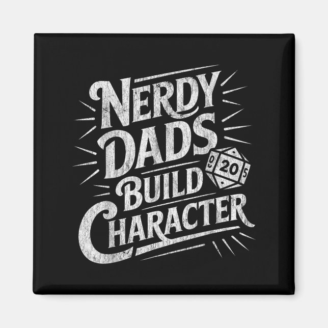 Íman Nerdy Dads Build Character Father Humor  (Frente)
