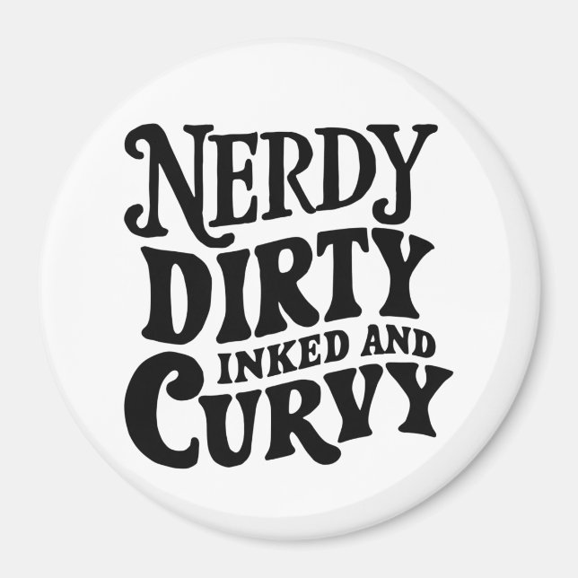 Íman Nerdy Dirty Inked and Curvy (Frente)