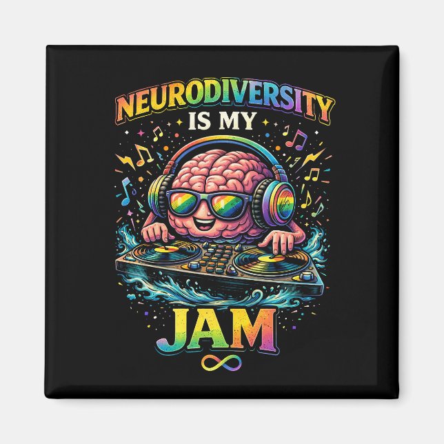 Íman Neurodiversity Is My Jam (Frente)